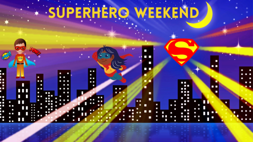 Superhero Weekend